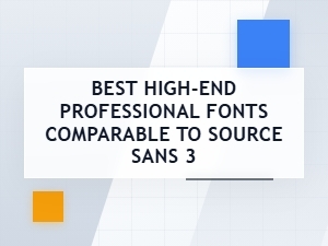 Top Professional Sans-Serif Fonts Like Source Sans 3